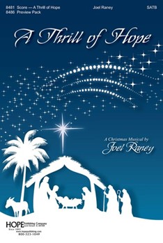 Thrill Of Hope by Raney Joel Joel Raney for SATB