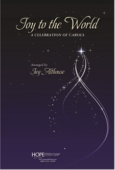 Joy To The World by - Althouse Jay - for SATB (JOY TO THE WORLD (A)