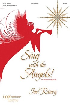 Sing With The Angels by Raney Joel - Raney Joel - Joel Raney for SATB