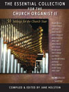 Essential Collection for the Church Organist 2