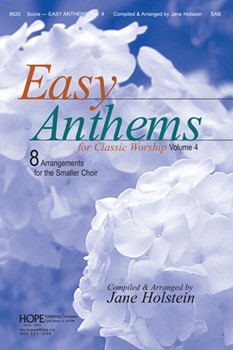 Easy Anthems Volume 4 by - Holstein Jane - for SAB
