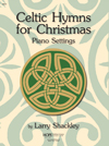 Hope  Shackley  Celtic Hymns for Christmas