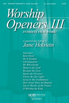 WORSHIP OPENERS 3 - Introits That Work by - Holstein Jane - for SATB (WORSHIP OPENERS III:)