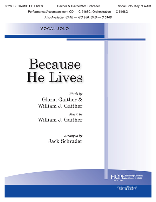 Hope Gaither              Schrader J  Because He Lives - Vocal Solo