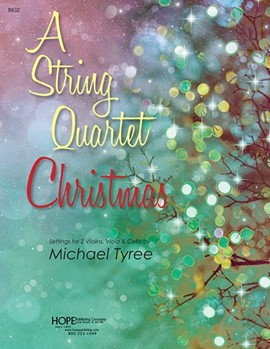 A STRING QUARTET CHRISTMAS Book & CD-Rom with Parts by - Michael Tyree - for (A STRING QUARTET CHR)