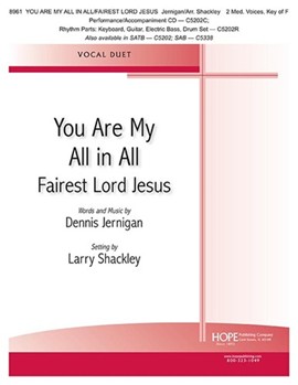You Are My All In All w/ Fairest Lord Jesus - Vocal duet by for