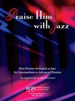 Hope  MartinEasy J  Praise Him with Jazz