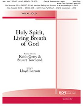 Holy Spirit Living Breath of God by Getty and Townend - Larson Lloyd - for Key of D and Piano