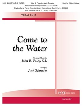 Come to the Water - Vocal Duet (2 Med.Voices - Key of F)