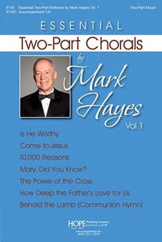 Essential Two-Part Chorals by Mark Hayes, Vol. 1 - Score
