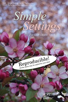 Simple Settings for SAB Choirs, Vol. 3 - Score (Reproducible)