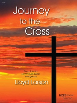 Journey to the Cross - Piano Solo Collection