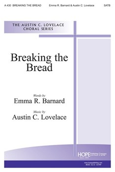BREAKING OF THE BREAD SATB by Lovelace Austin C for SATB