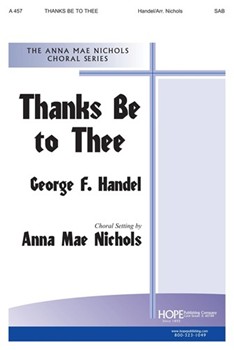 THANKS BE TO THEE SAB by - Nichols Anna Mae - for SAB or Thr (THANKS BE TO THEE)