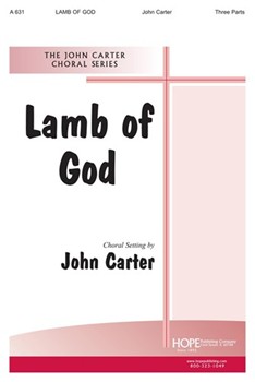 Lamb Of God by Carter John for 3-Part