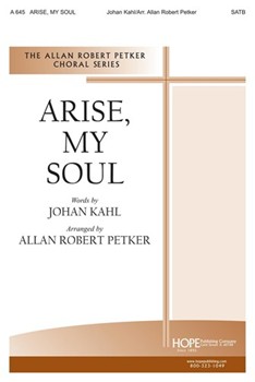 ARISE MY SOUL SATB by - Petker Allan Robert - for SATB (ARISE MY SOUL)