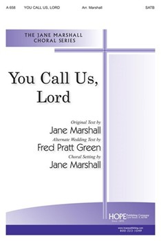 You Call Us Lord by Edwards J - Marshall J - Fred GreenJane Marsh for SATB