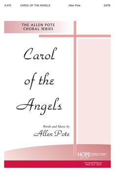 Carol Of The Angels by Pote Allen for SATB