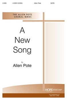 New Song by Pote Allen for SATB