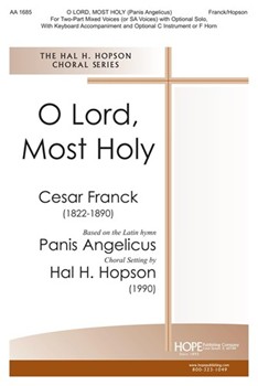 O Lord Most Holy (Panis Angelicus) by Franck Cesar - Hopson Hal H - for 2-Part
