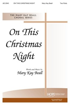 ON THIS CHRISTMAS NIGHT Two-Part by Beall Mary Kay for 2-Part