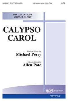 Calypso Carol by Pote Allen - Pote Allen - for SATB