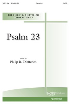 PSALM 23 SATB & Cong. by Dietterich Philip for SATB