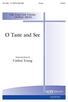 O Taste And See by Young C for Unison