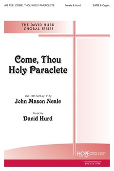 COME THOU HOLY PARACLETE SATB by Hurd David for SATB