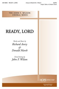 READY LORD SATB by Avery and Marsh - Wilson John - for SATB