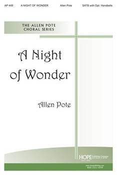 Night Of Wonder by Pote Allen for SATB