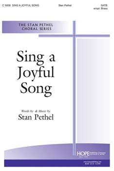 SING A JOYFUL SONG SATB w/opt. Brass by Pethel Stan for SATB