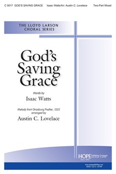 God's Saving Grace by Lovelace Austin C for 2-Part Mixed