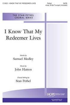 I Know That My Redeemer Lives by Pethel Stan - Pethel Stan - for SATB