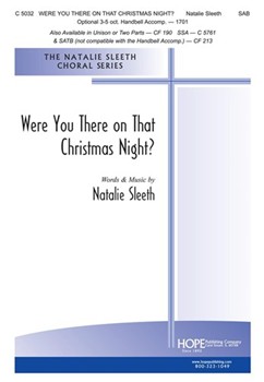 Were You There On That Christmas Night by Sleeth Natalie - Thompson Martha - for SAB