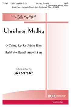 CHRISTMAS MEDLEY SATB & Cong. w/opt. Brass by - Schrader Jack - for SATB (CHRISTMAS MEDLEY)