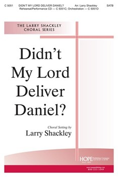 Didn't My Lord Deliver Daniel by - Shackley Larry - for SATB (DIDN'T MY LORD DELIV)