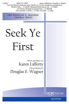 Seek Ye First by Lafferty Karen - Wagner Douglas E - for 2-Part