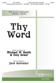 Thy Word by Smith Michael W - Schrader Jack - for SATB