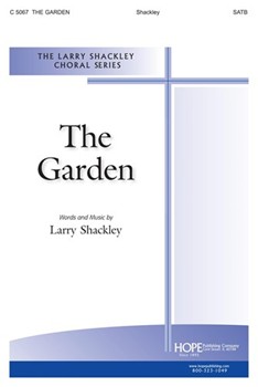 Garden by Shackley Larry for SATB
