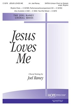 Jesus Loves Me by - Raney Joel - for SATB