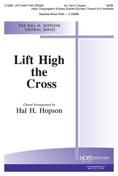 Lift High the Cross by Nicholson Sydney Hugo - Hopson Hal H - Kitchin/Newbolt for SATB and Piano