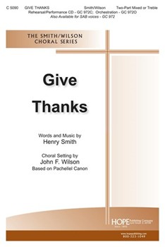 Give Thanks by Smith Henry - Wilson John - for 2-Part Mixed