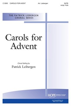 Carols For Advent by Liebergen Patrick M - Liebergen Patrick M - for SATB