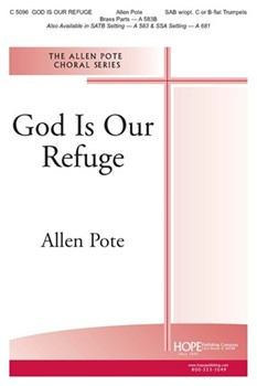 God Is Our Refuge by Pote Allen for SAB