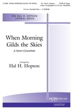 When Morning Gilds The Skies by - Hopson Hal H - for SATB (WHEN MORNING GILDS T)