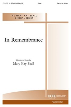 In Remembrance by Beall Mary Kay for 2-Part Mixed