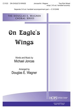 On Eagle's Wings by Joncas Michael - Wagner Douglas E - for 2-Part Mixed