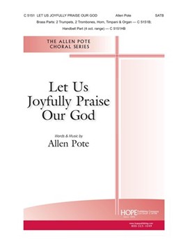 Let Us Joyfully Praise Our God by Pote Allen for SATB