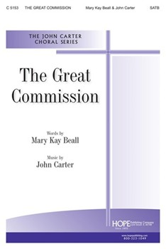 Great Commission by Beall Mary Kay Mary Beall for SATB